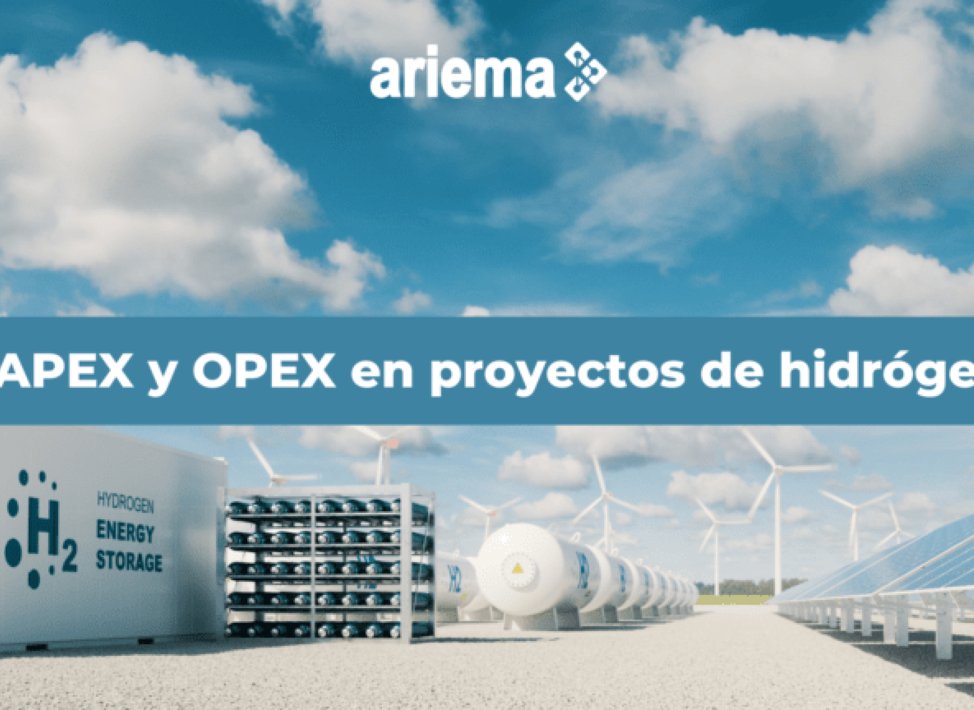 CAPEX y OPEX en proyectos de hidrógeno