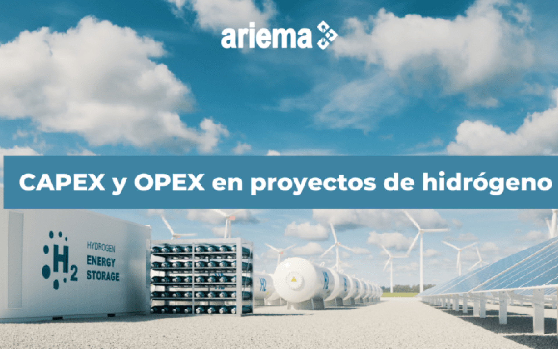CAPEX y OPEX en proyectos de hidrógeno